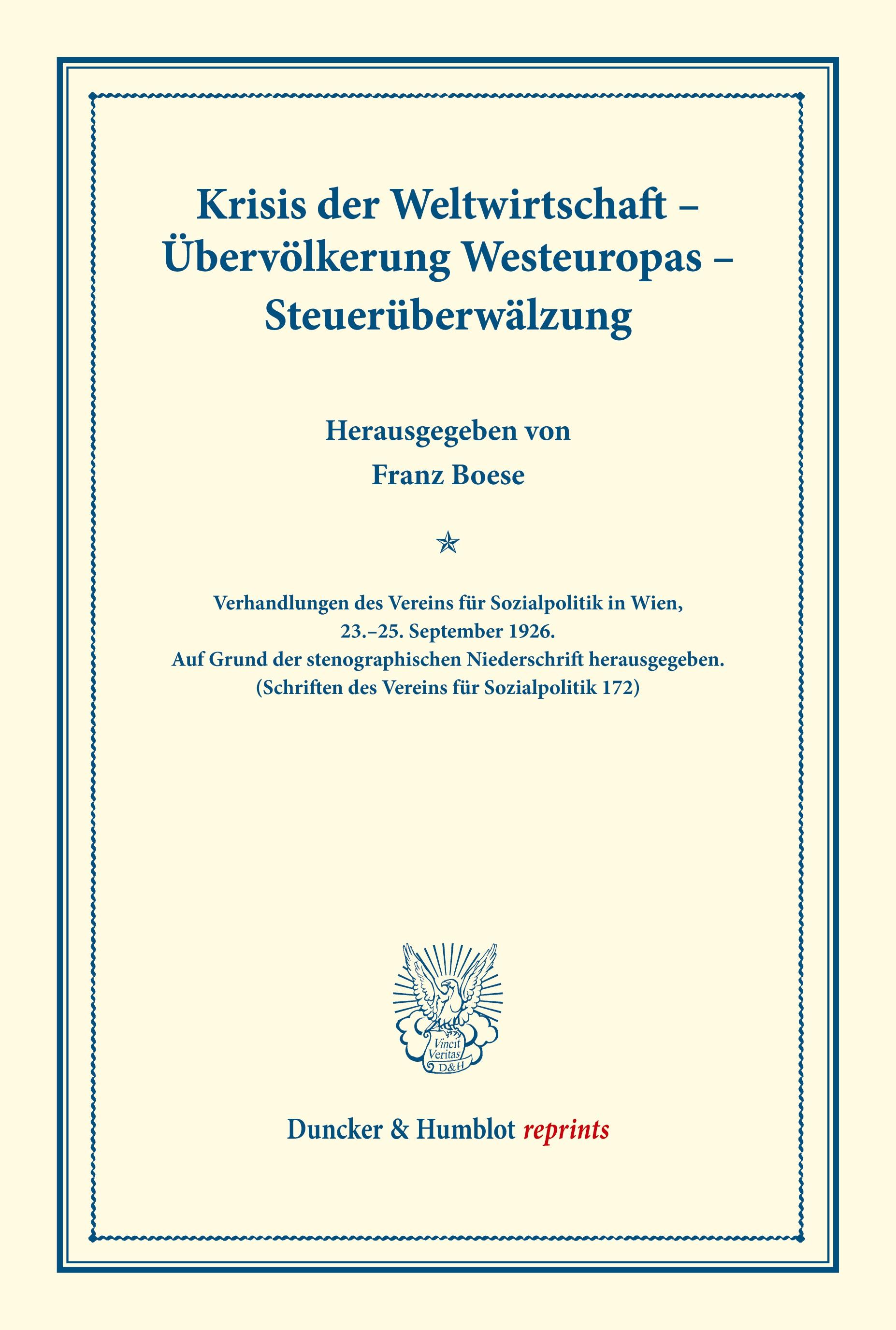 Krisis der Weltwirtschaft ¿ Übervölkerung Westeuropas ¿ Steuerüberwälzung.