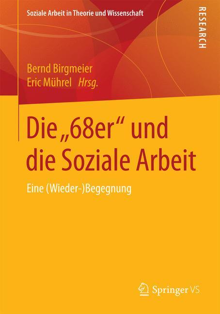 Die ¿68er¿ und die Soziale Arbeit