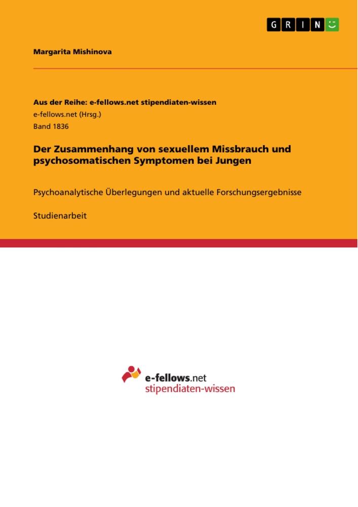 Der Zusammenhang von sexuellem Missbrauch und psychosomatischen Symptomen bei Jungen