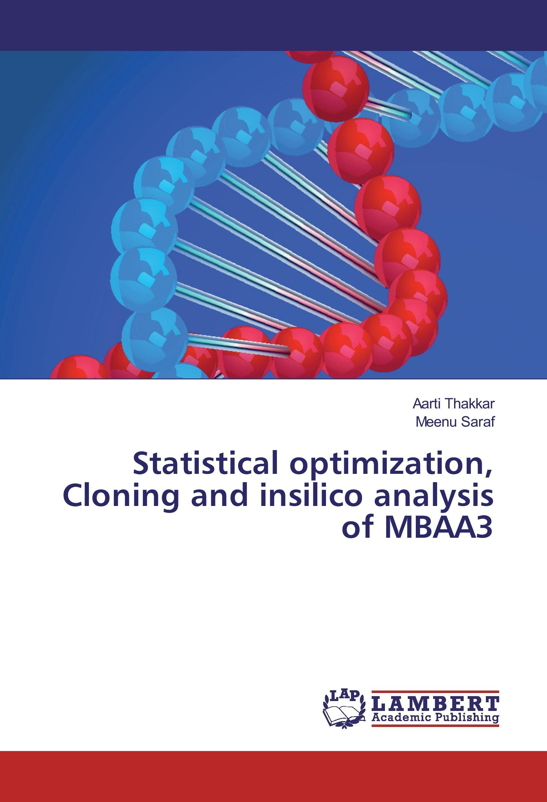 Statistical optimization, Cloning and insilico analysis of MBAA3