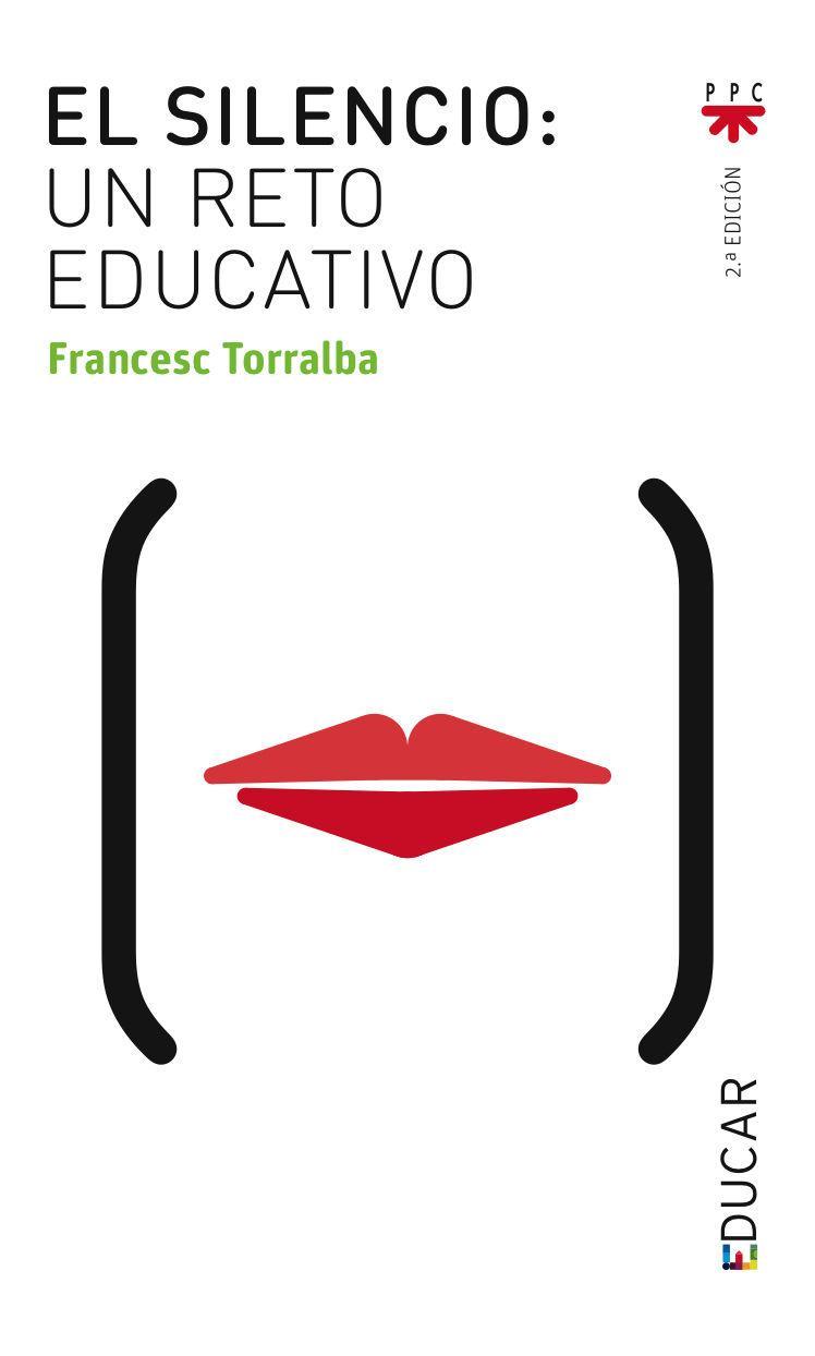 El silencio : un reto educativo