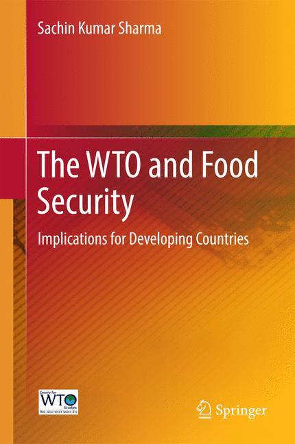 The WTO and Food Security