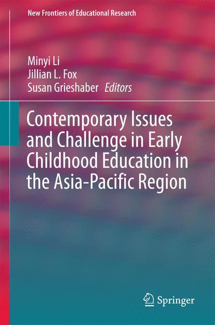 Contemporary Issues and Challenge in Early Childhood Education in the Asia-Pacific Region