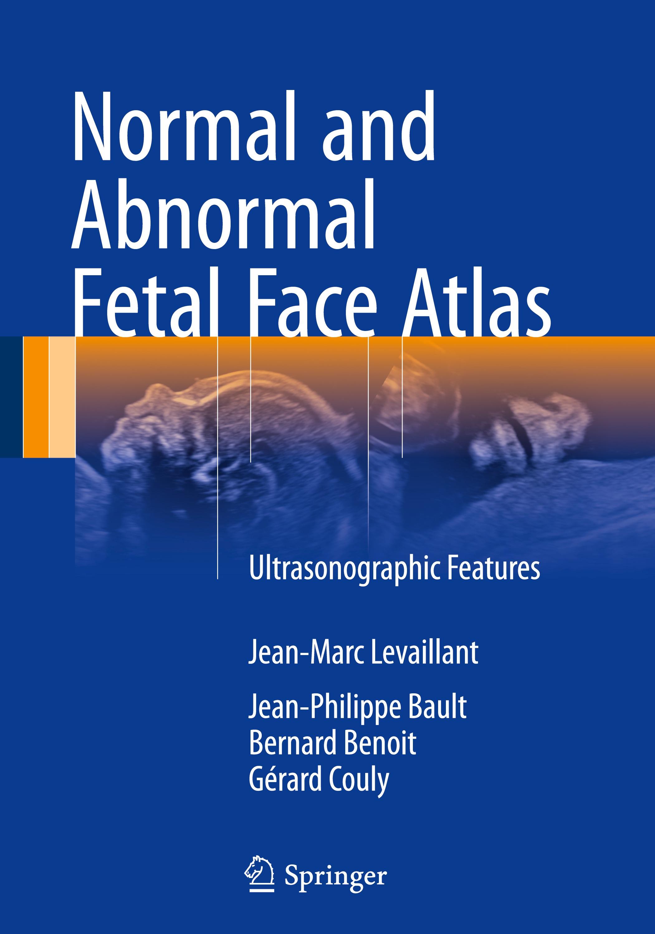 Normal and Abnormal Fetal Face Atlas