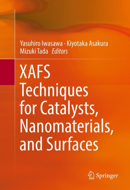 XAFS Techniques for Catalysts, Nanomaterials, and Surfaces