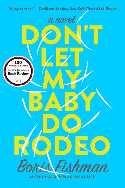 Don't Let My Baby Do Rodeo