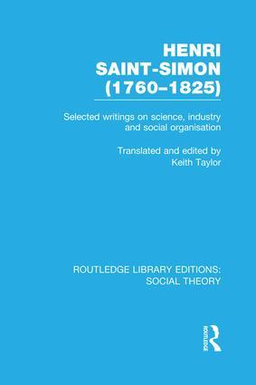 Henri Saint-Simon, (1760-1825) (Rle Social Theory)