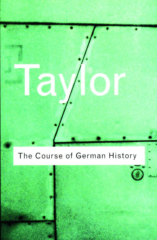 The Course of German History