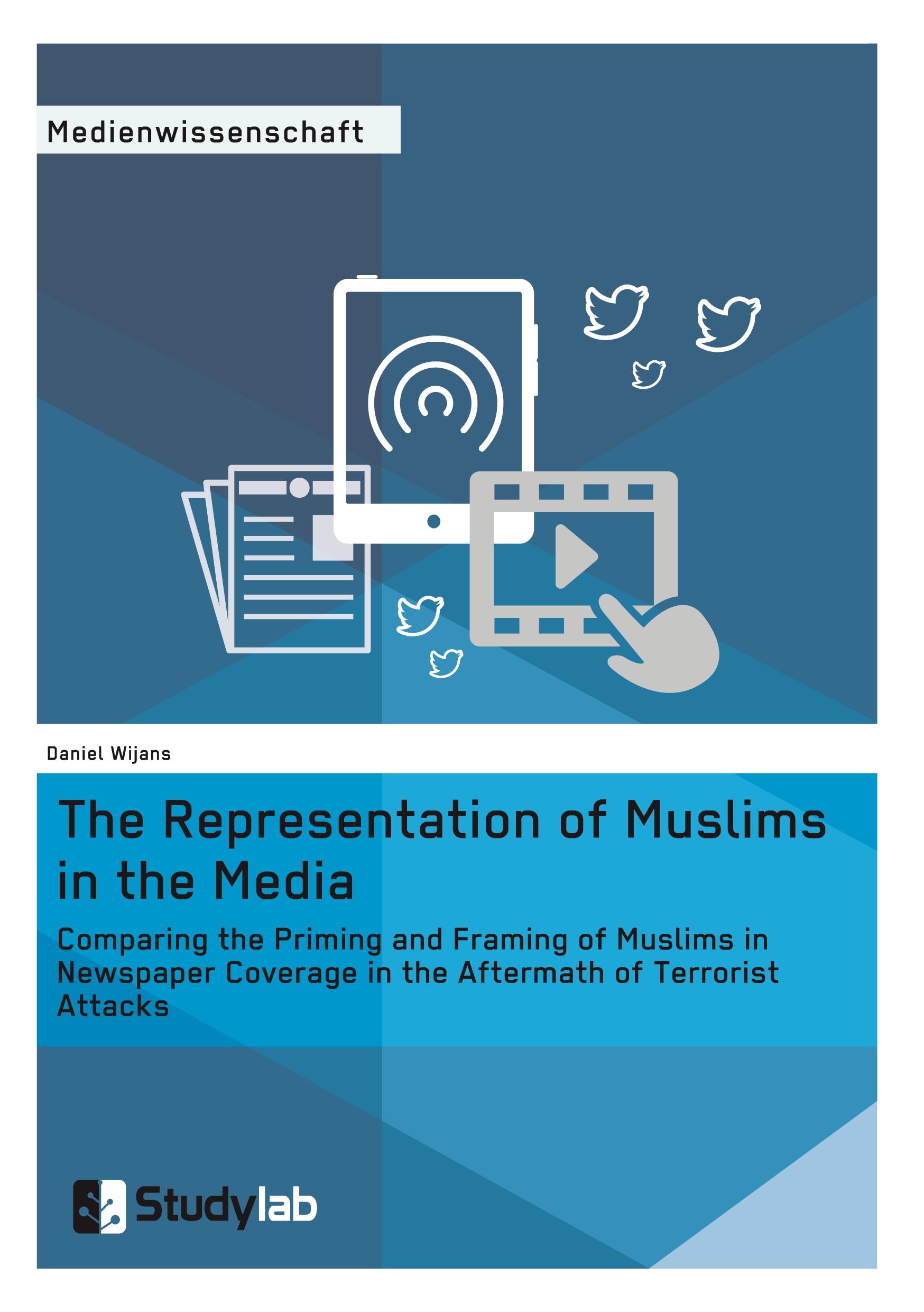 The Representation of Muslims in the Media