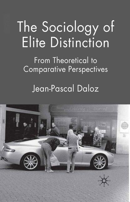 The Sociology of Elite Distinction