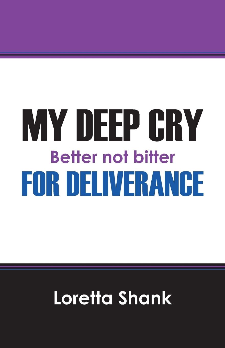 My Deep Cry For Deliverance