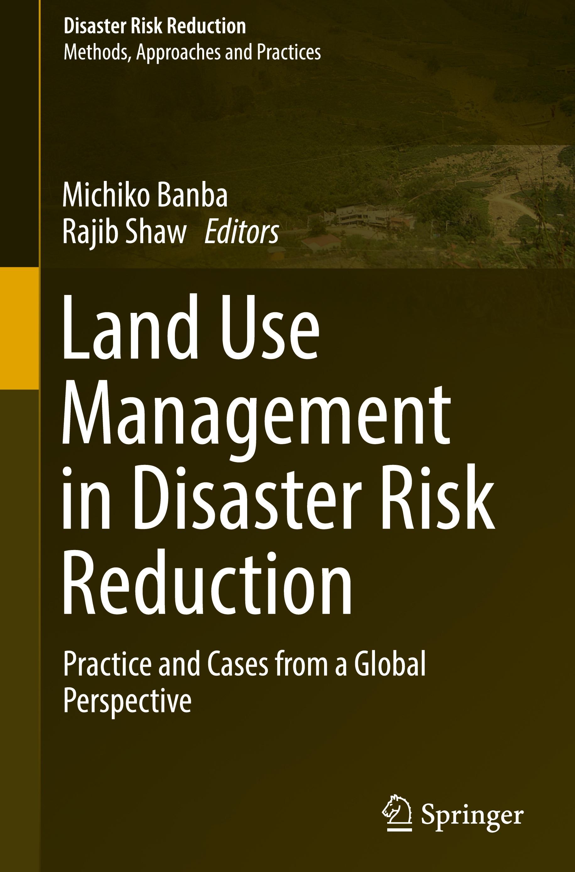 Land Use Management in Disaster Risk Reduction