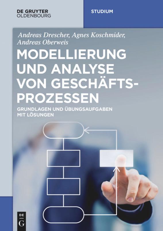 Modellierung und Analyse von Geschäftsprozessen