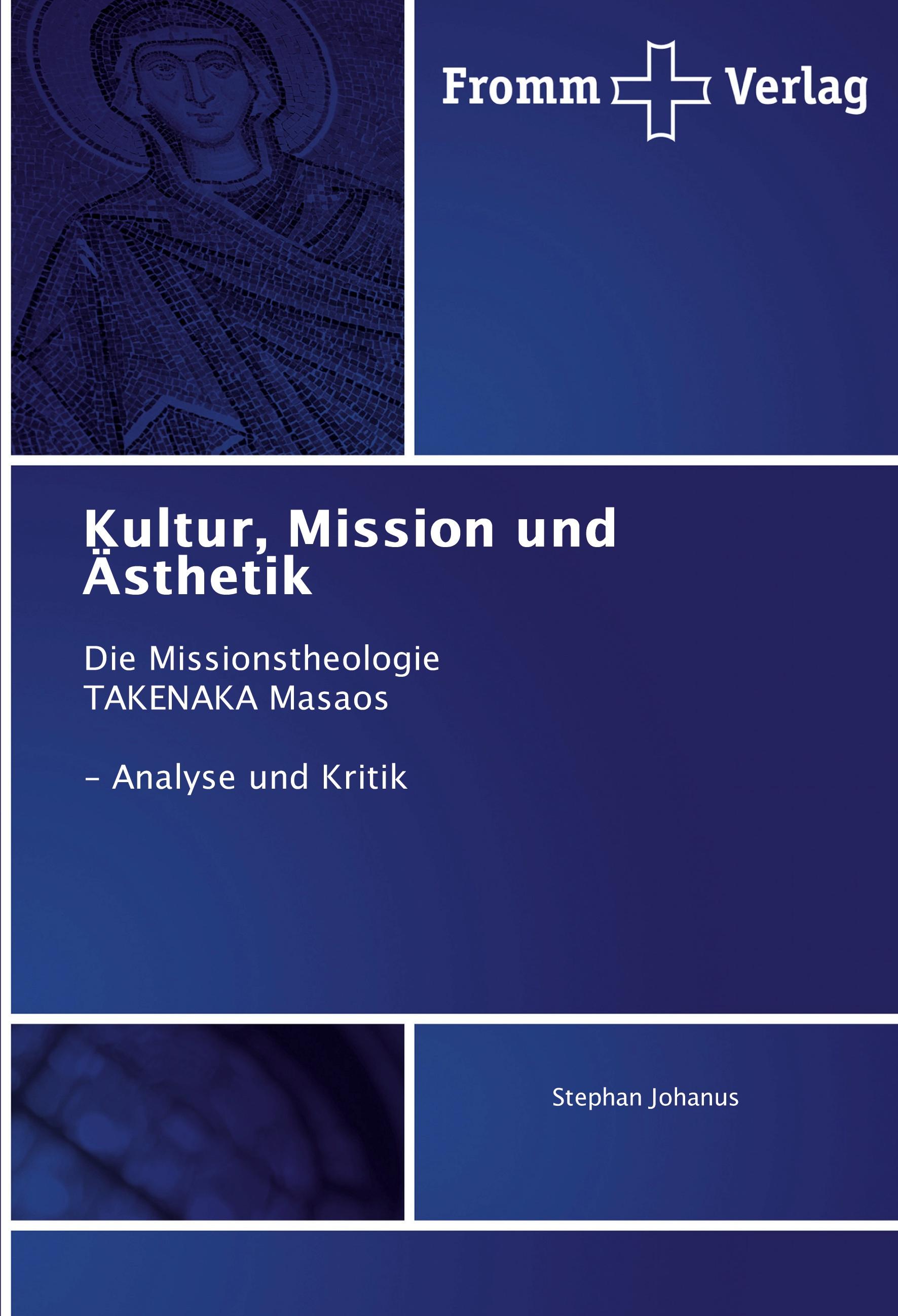 Kultur, Mission und Ästhetik