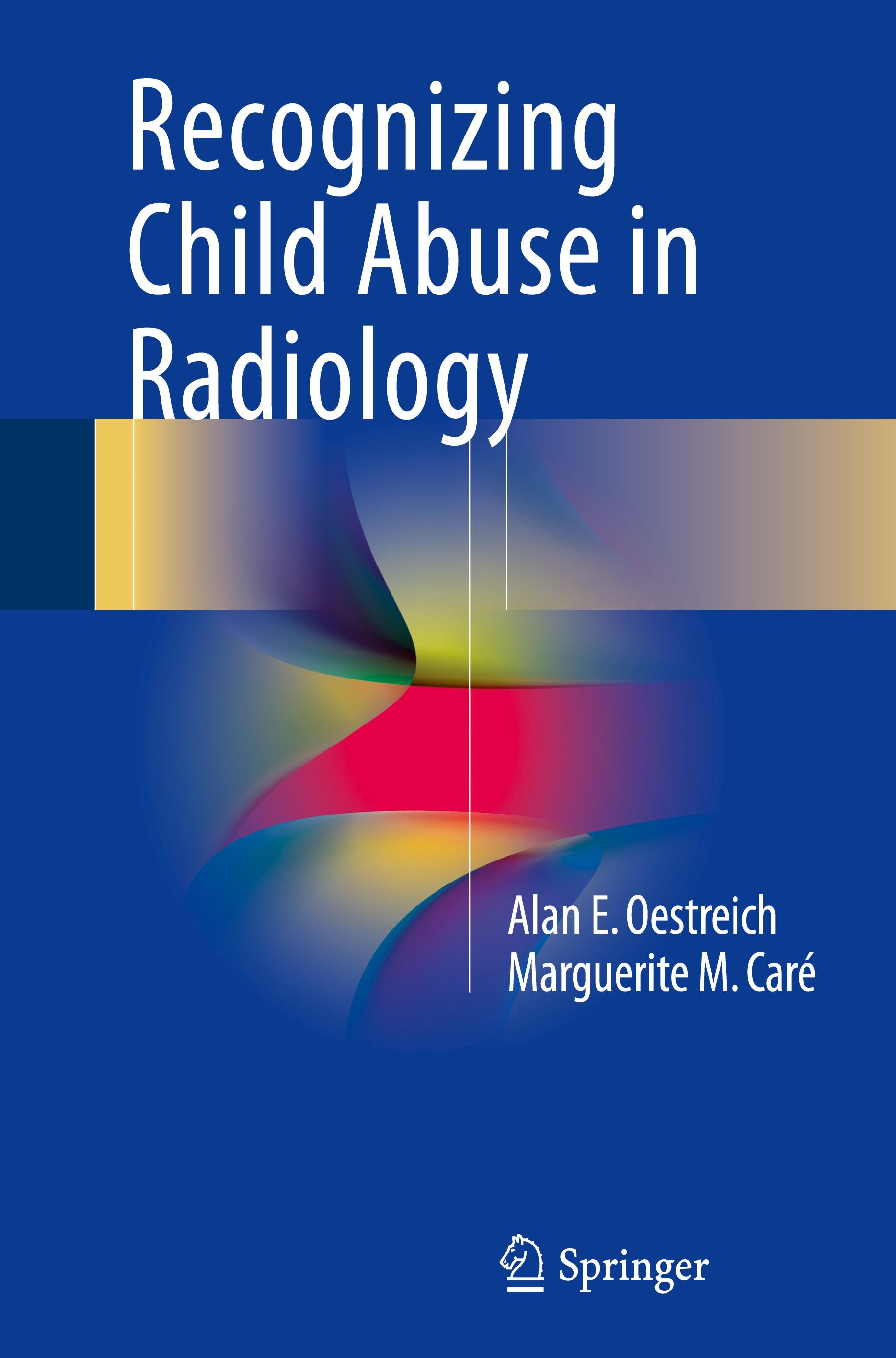 Recognizing Child Abuse in Radiology