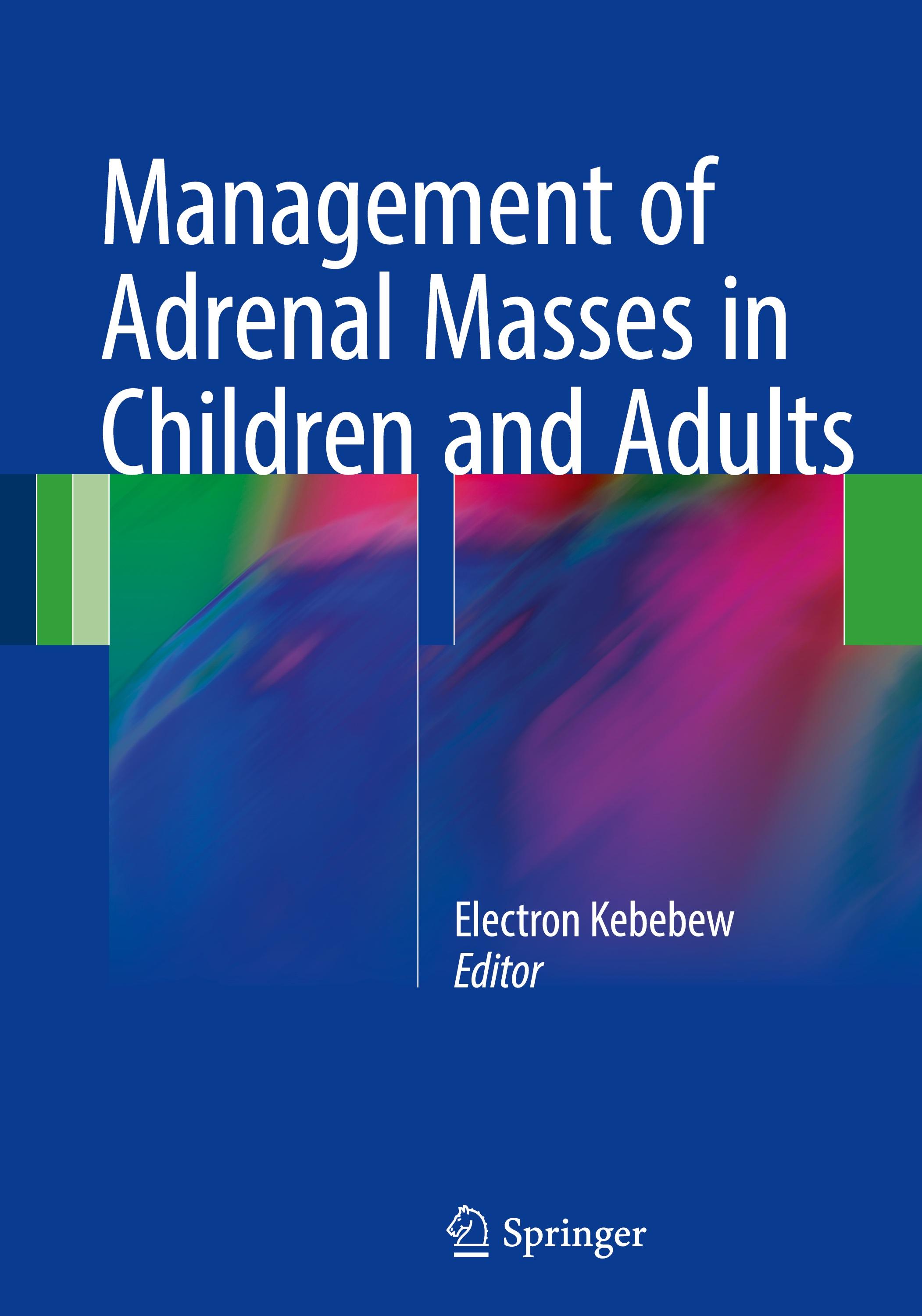 Management of Adrenal Masses in Children and Adults