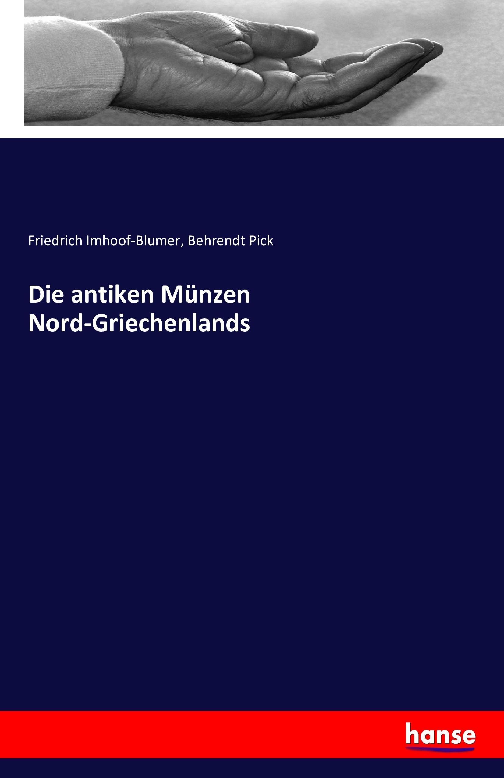 Die antiken Münzen Nord-Griechenlands