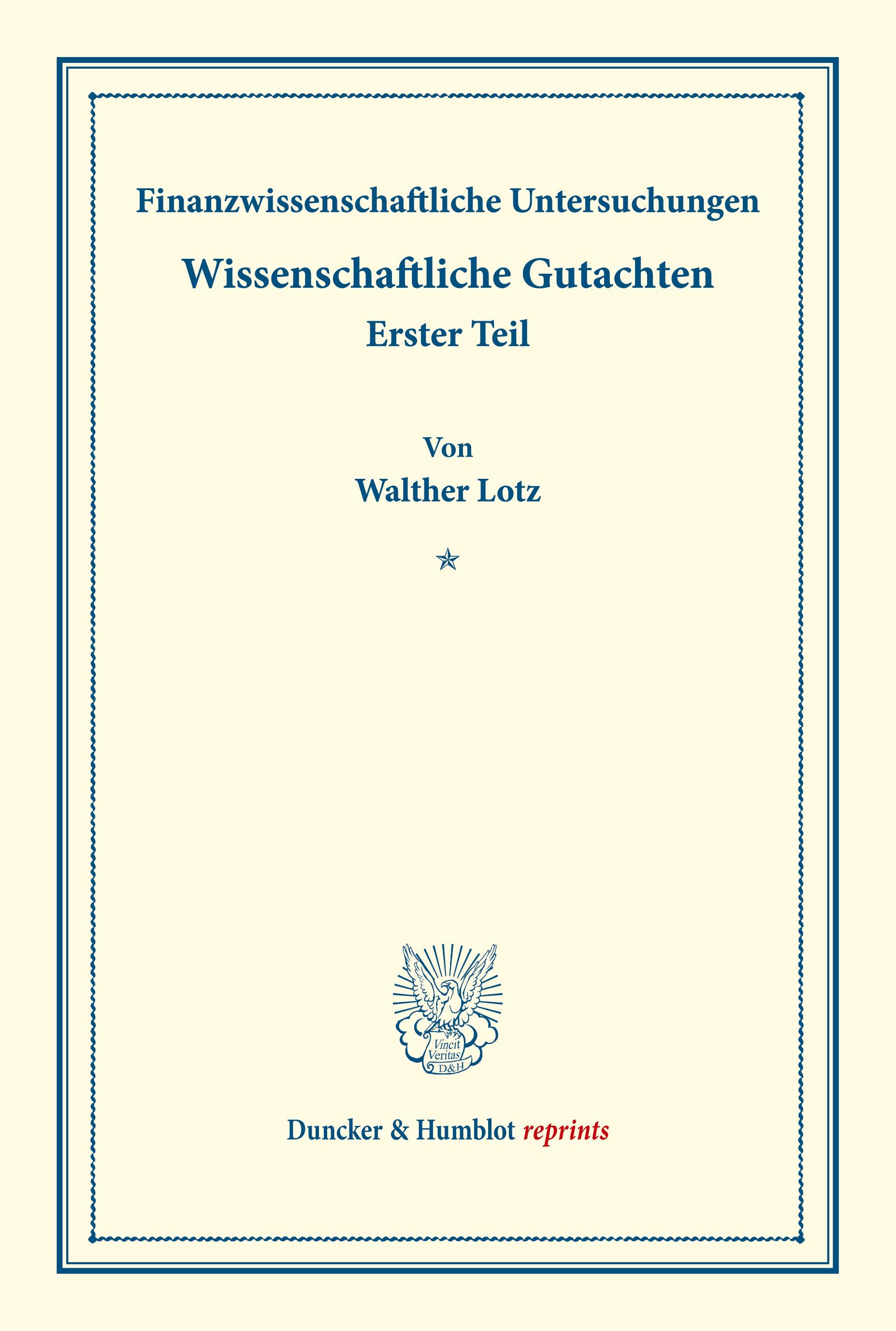 Finanzwissenschaftliche Untersuchungen.