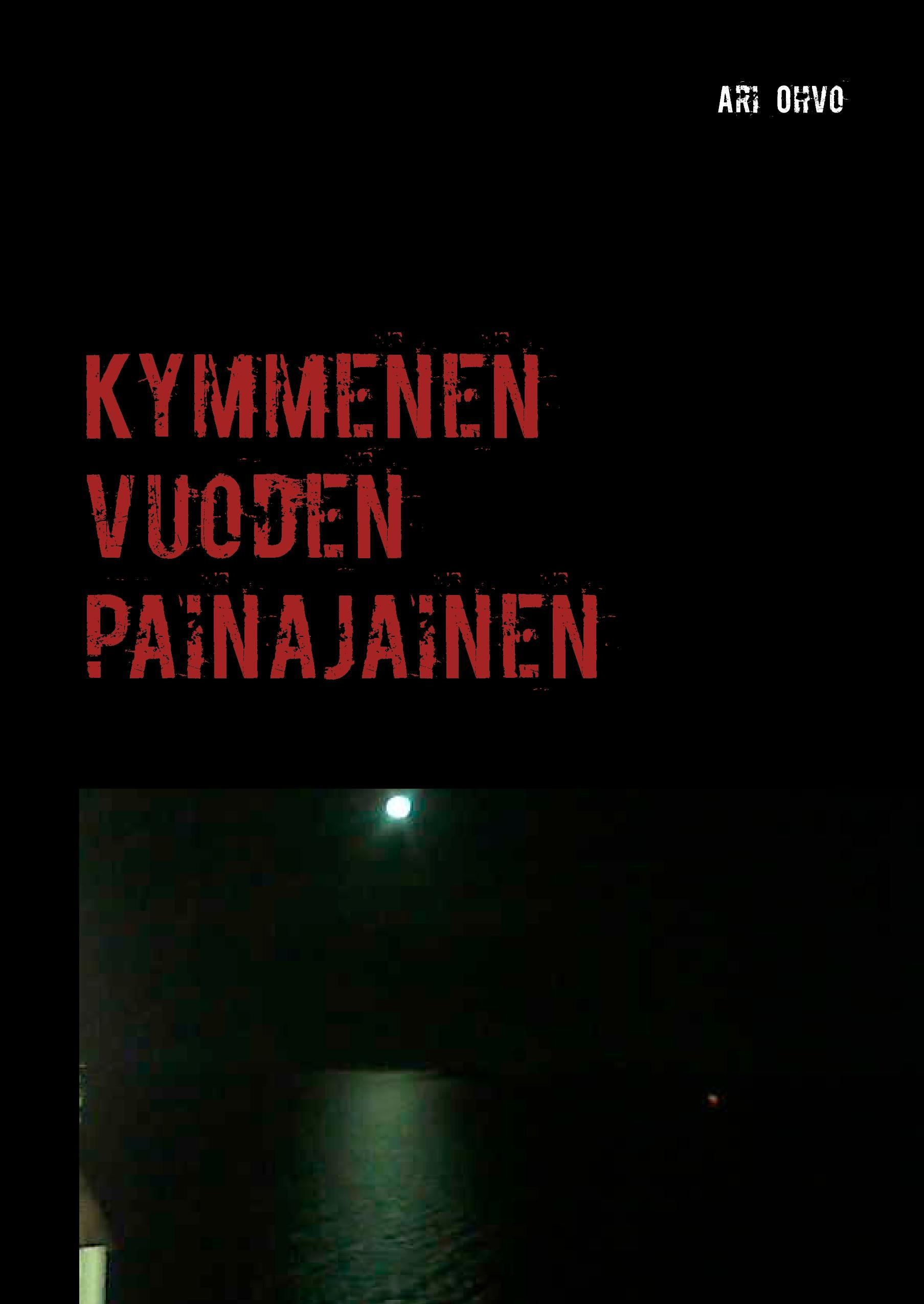 Kymmenen vuoden painajainen