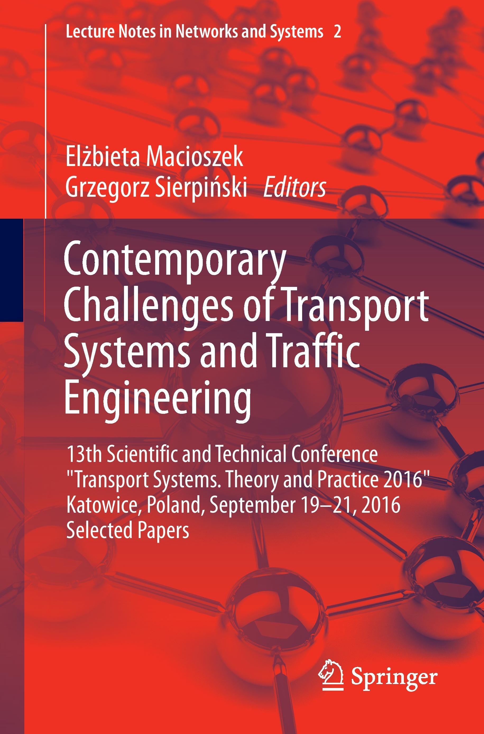 Contemporary Challenges of Transport Systems and Traffic Engineering