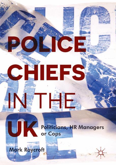 Police Chiefs in the UK