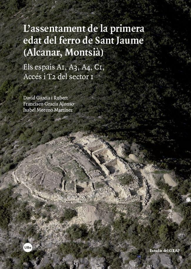 L'assentament de la primera Edat del Ferro de Sant Jaume, Alcanar, Montsià