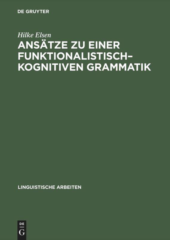 Ansätze zu einer funktionalistisch¿kognitiven Grammatik