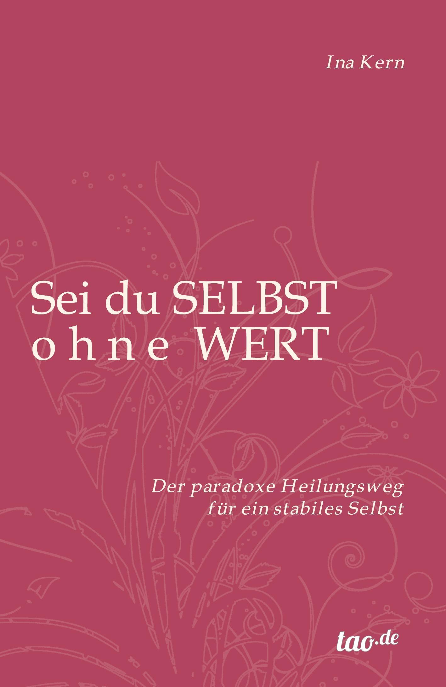 Sei du selbst ohne Wert