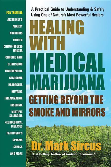 Healing with Medical Marijuana