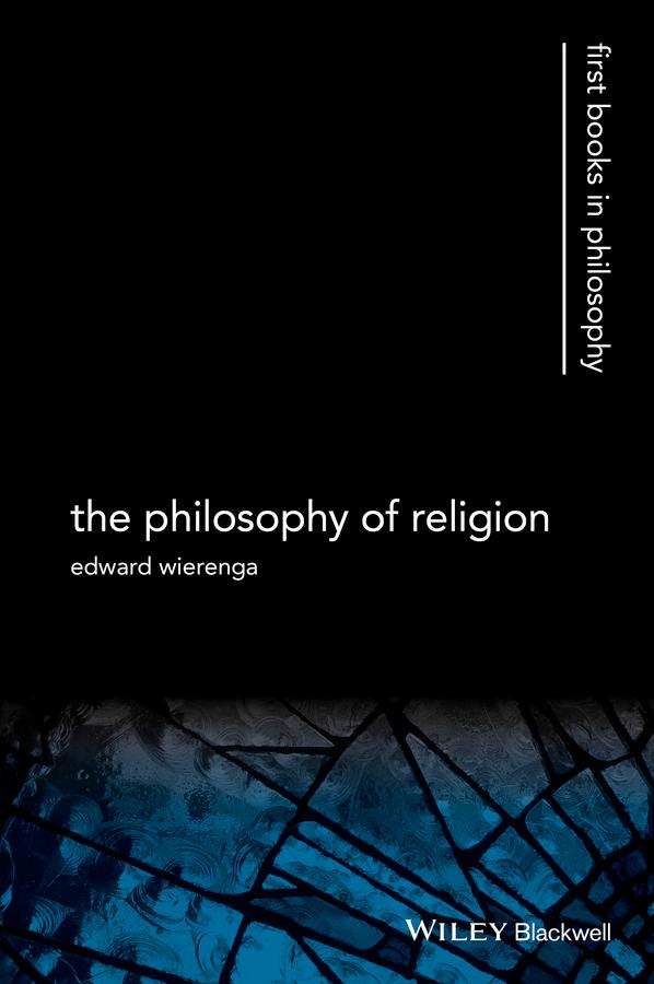 The Philosophy of Religion