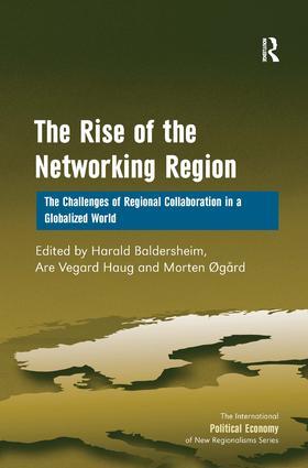 The Rise of the Networking Region