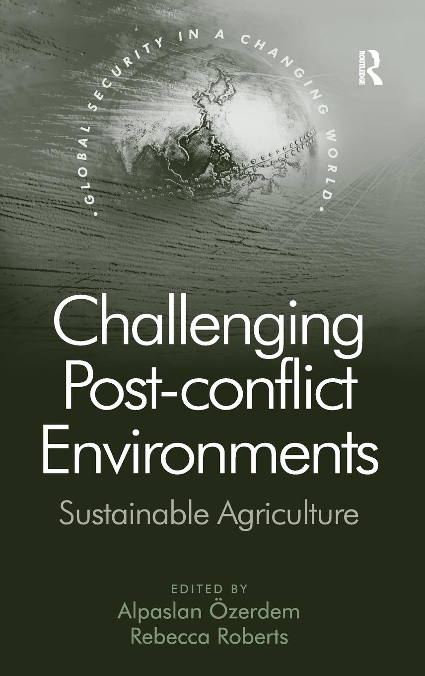 Challenging Post-conflict Environments