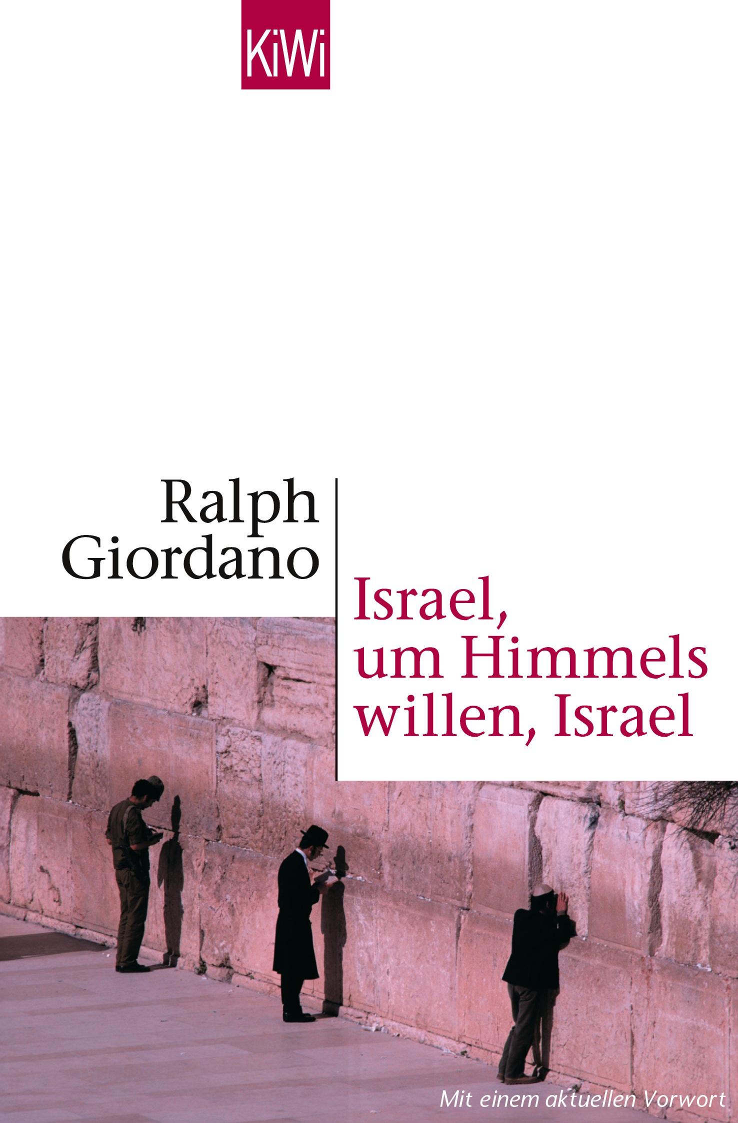 Israel, um Himmels willen, Israel