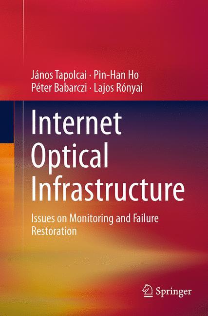 Internet Optical Infrastructure