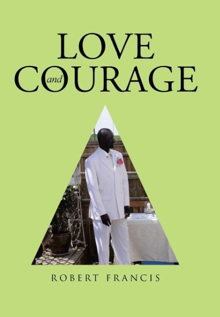 Love and Courage