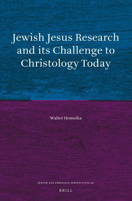 Jewish Jesus Research and Its Challenge to Christology Today