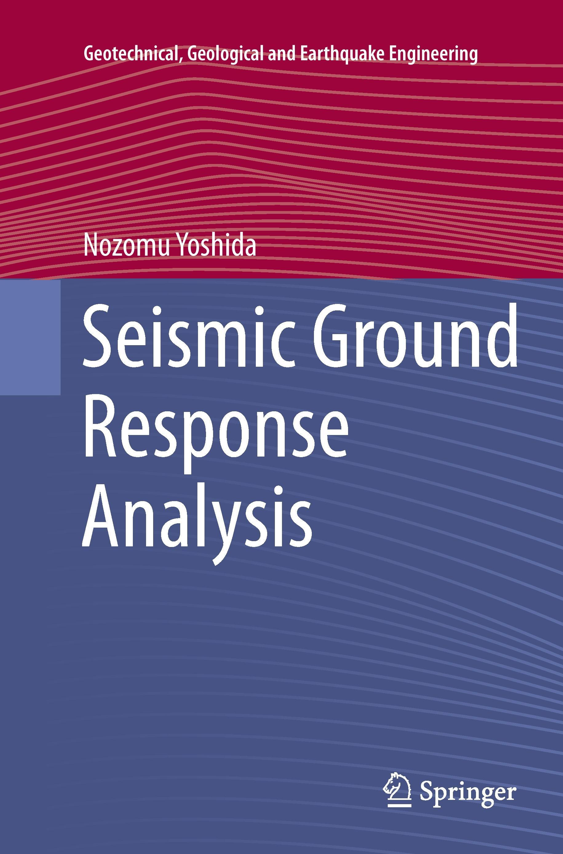 Seismic Ground Response Analysis