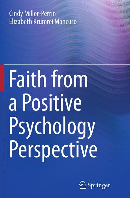 Faith from a Positive Psychology Perspective