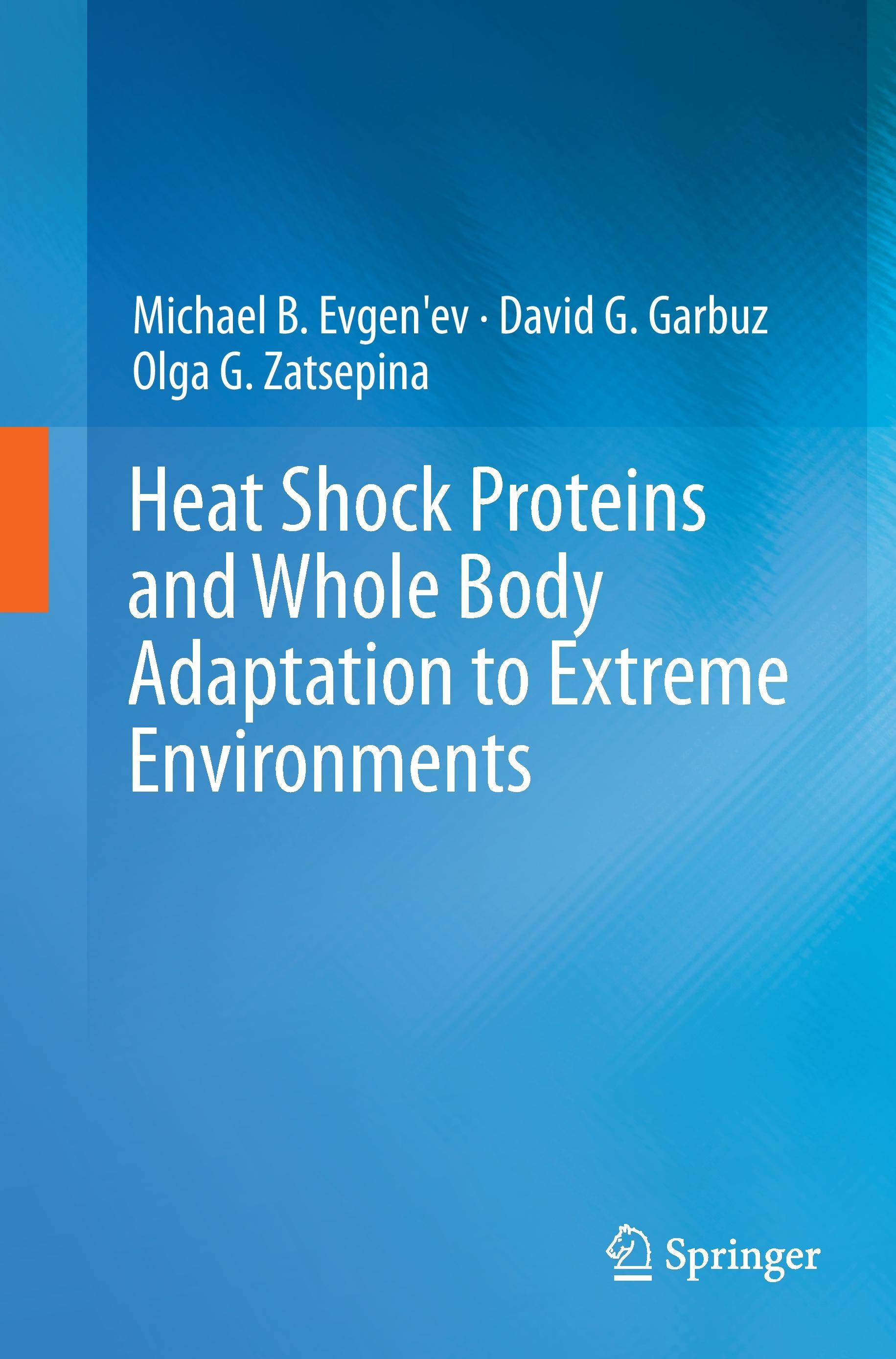 Heat Shock Proteins and Whole Body Adaptation to Extreme Environments