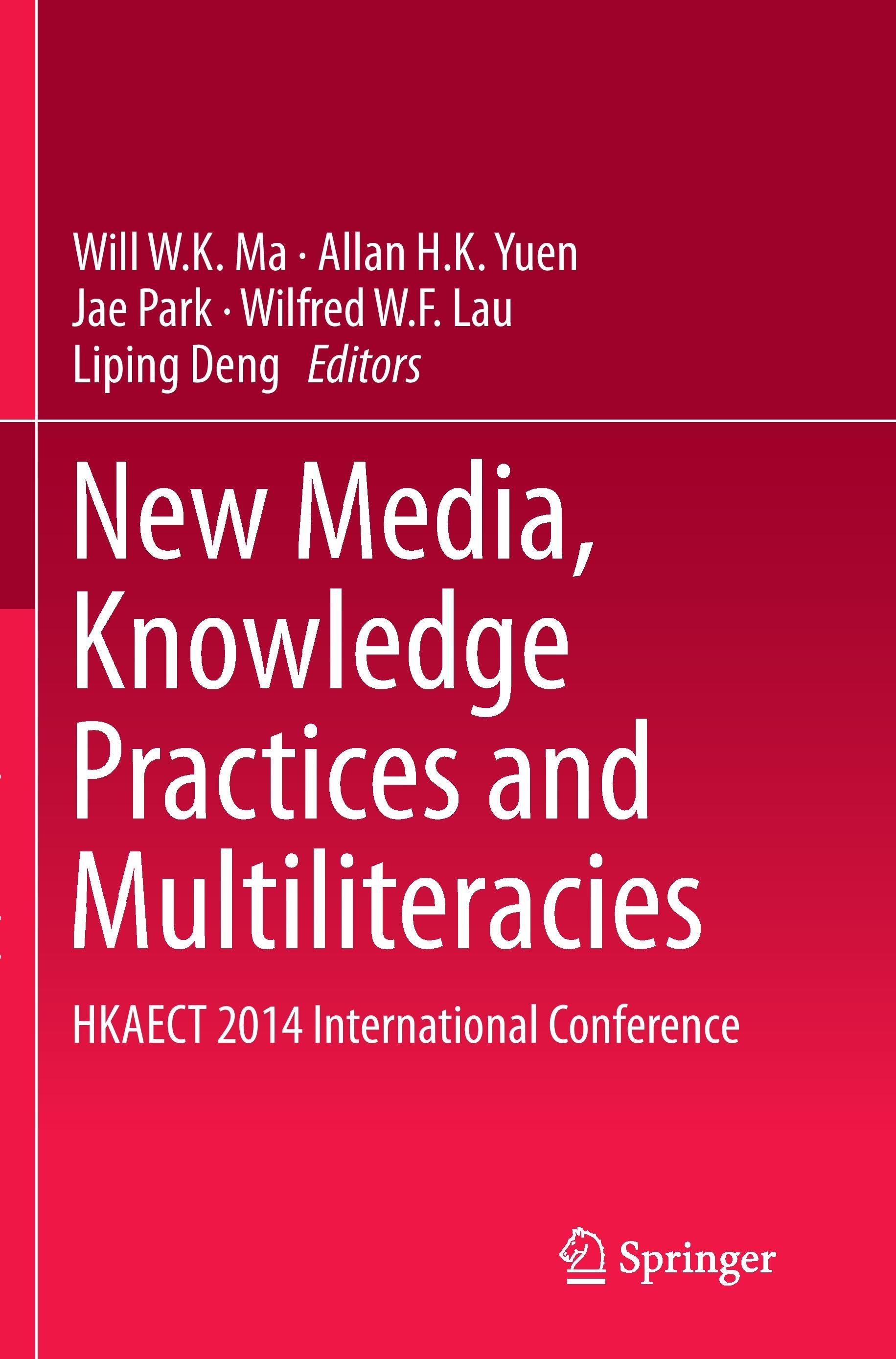 New Media, Knowledge Practices and Multiliteracies