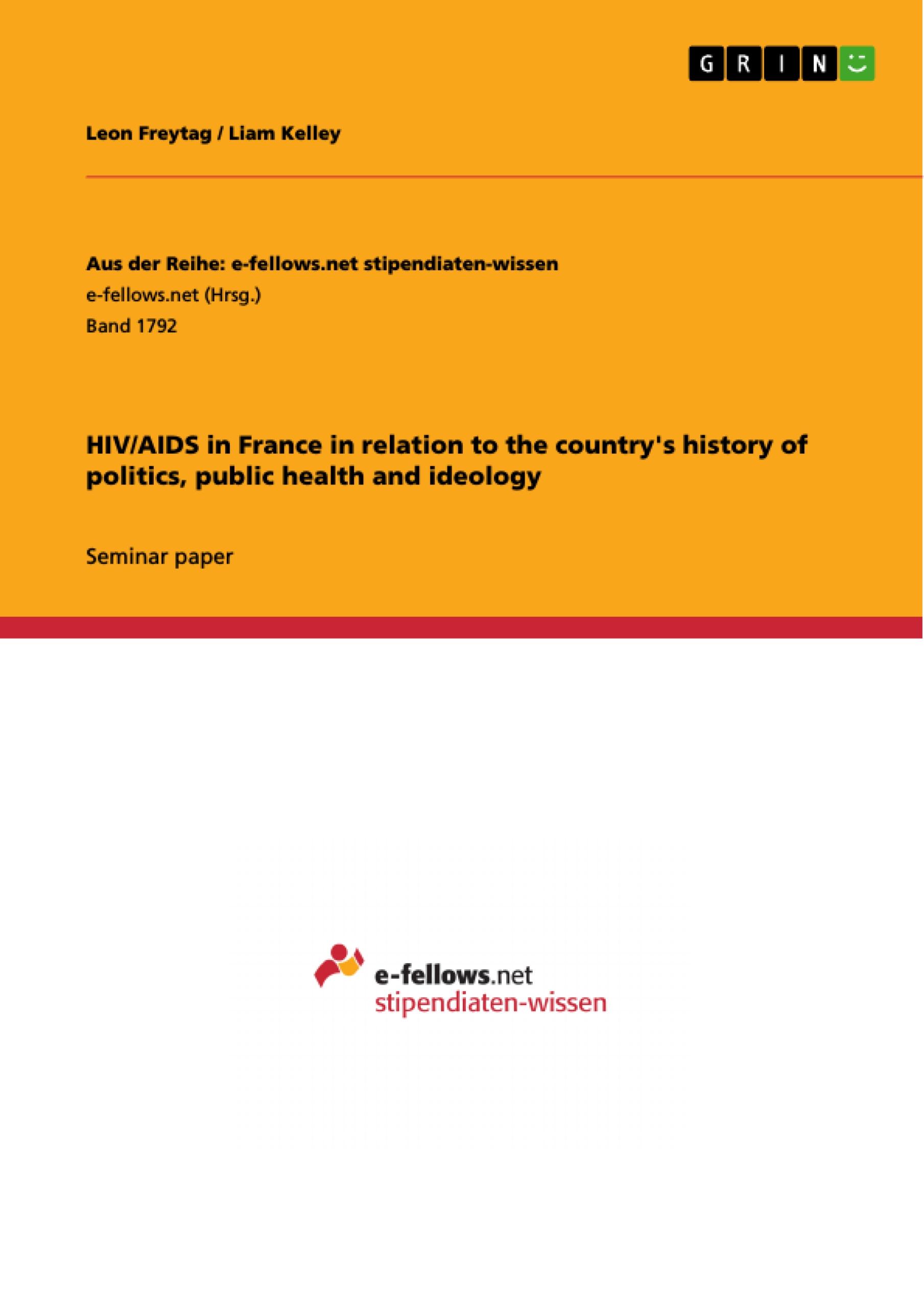 HIV/AIDS in France in relation to the country's history of politics, public health and ideology