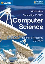 Cambridge Igcse(r) and O Level Computer Science Teacher's Resource CD-ROM