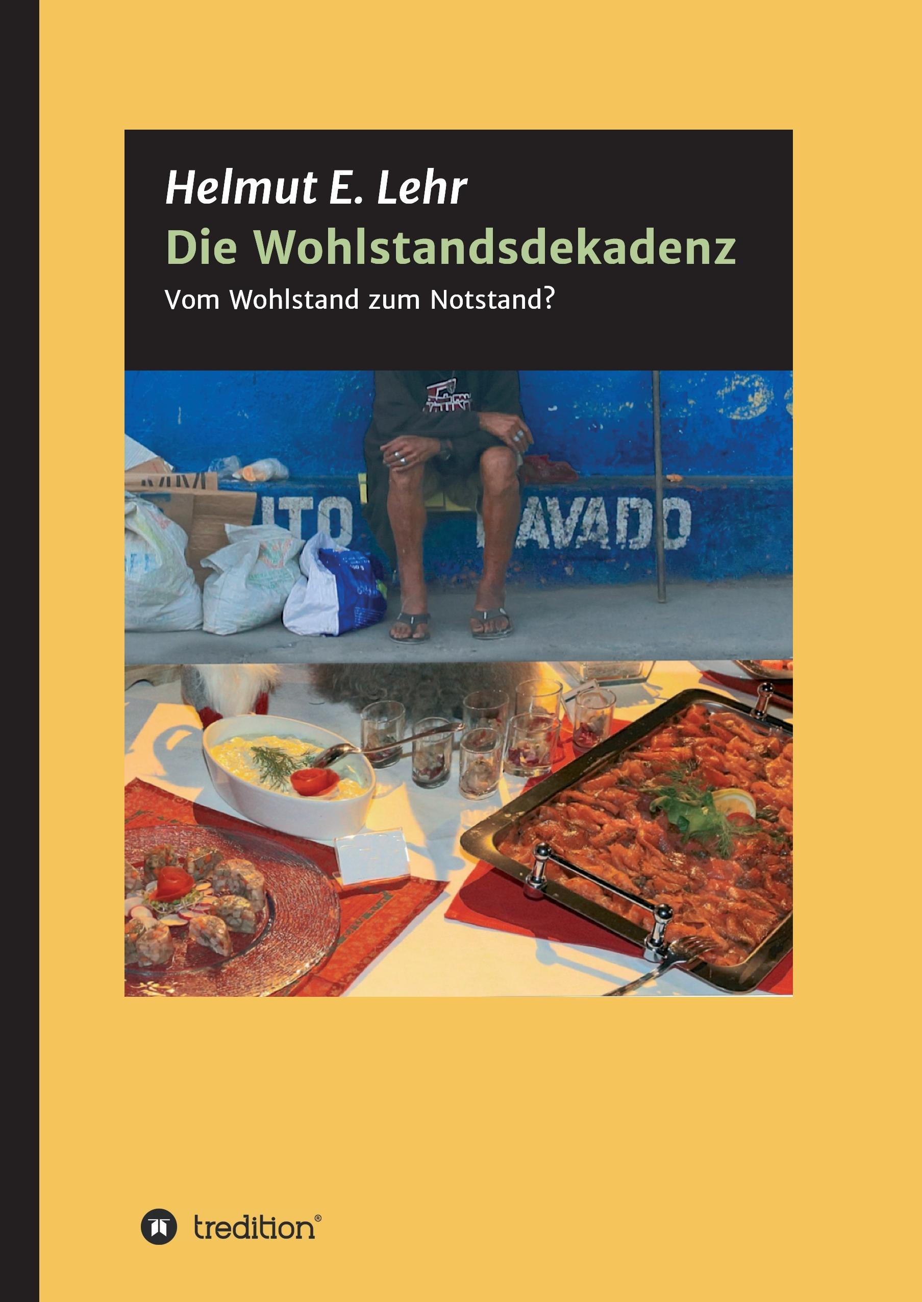 Die Wohlstandsdekadenz