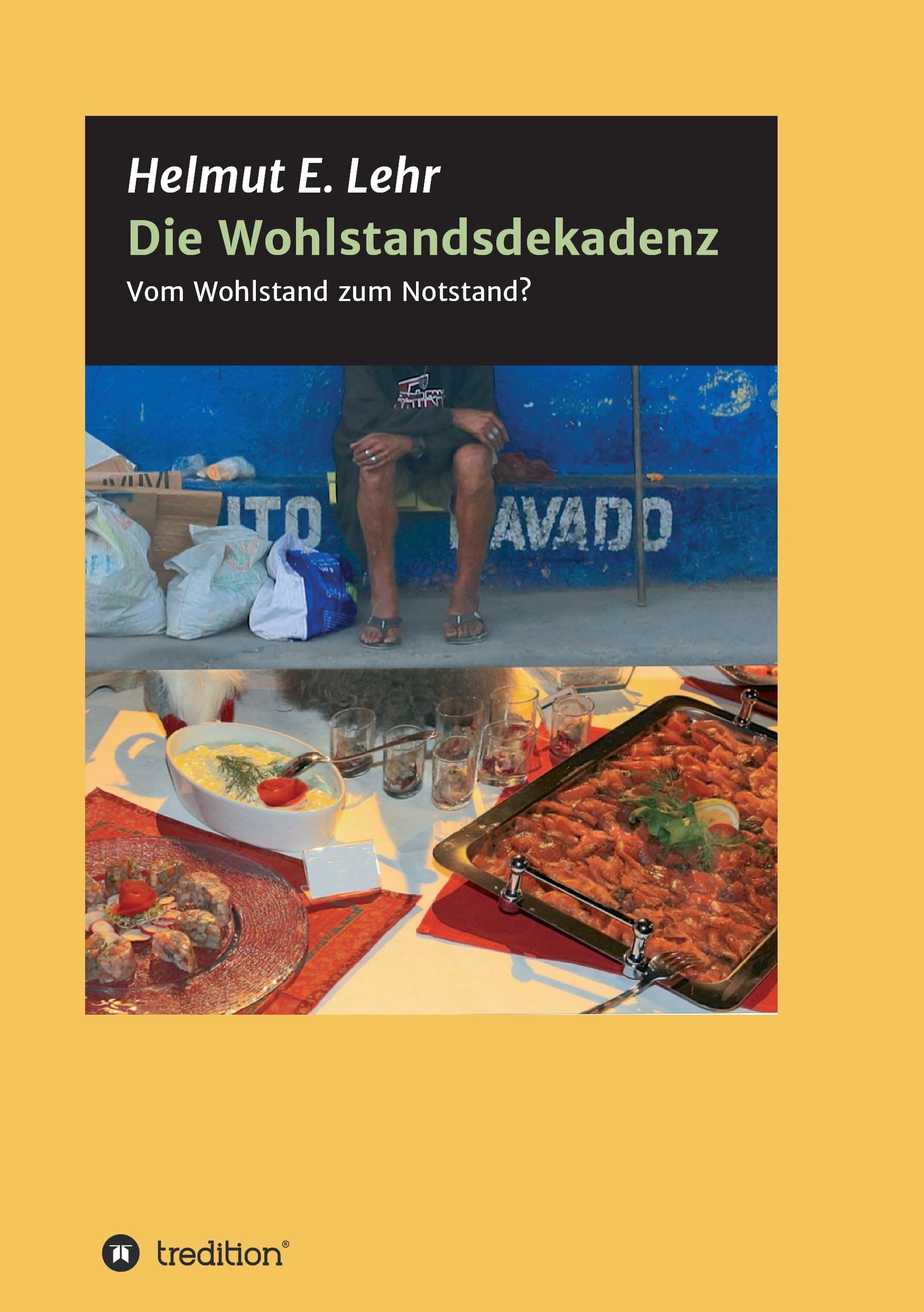 Die Wohlstandsdekadenz