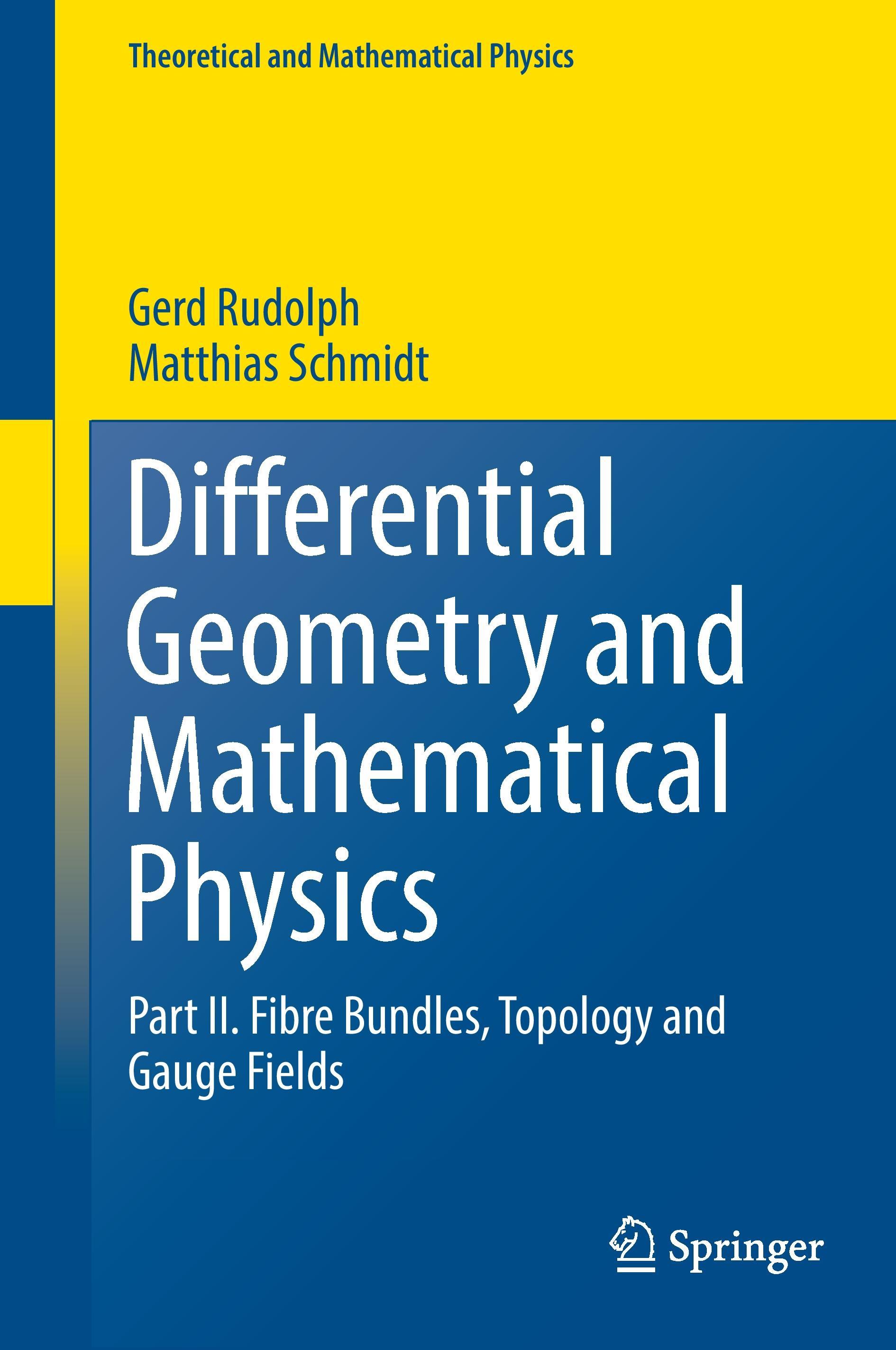 Differential Geometry and Mathematical Physics