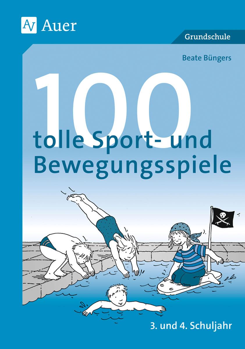 100 tolle Sport- und Bewegungsspiele