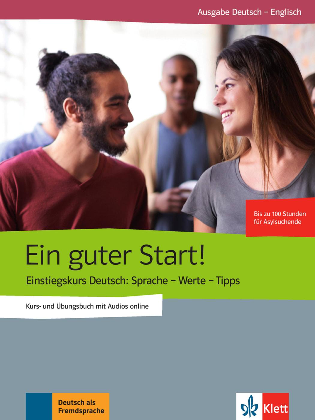 Ein guter Start! Kurs- und Übungsbuch + Audios online, Englisch