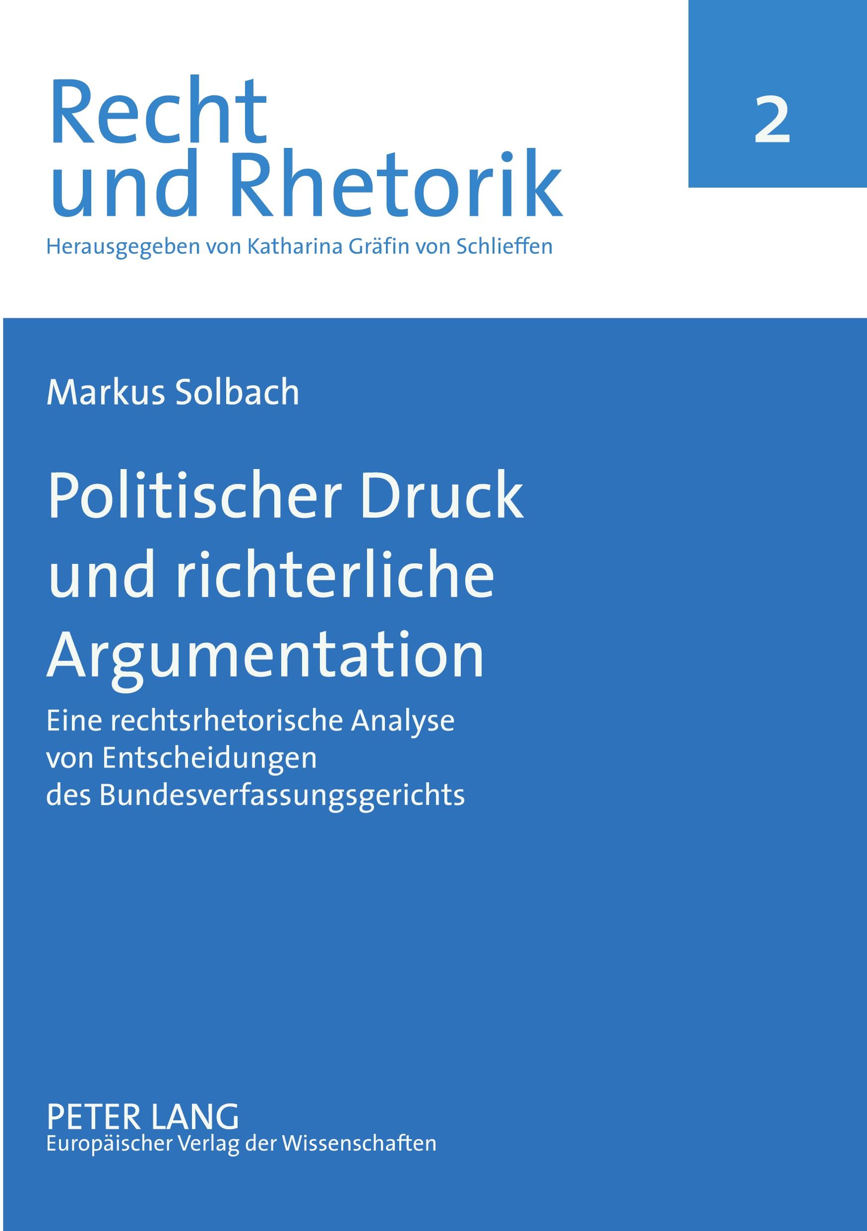 Politischer Druck und richterliche Argumentation