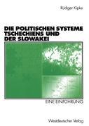 Die Politischen Systeme Tschechiens und der Slowakei