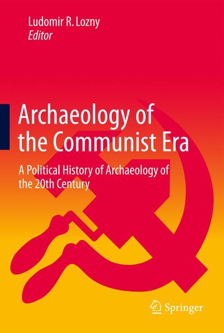 Archaeology of the Communist Era